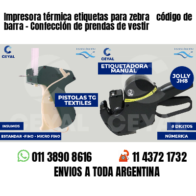 Impresora térmica etiquetas para zebra  código de barra - Confección de prendas de vestir